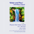 Water and Flow exhibition poster by Feltmakers Ireland featuring The Living Fall fibre artwork, exhibited at the Phoenix Park Visitor Centre.